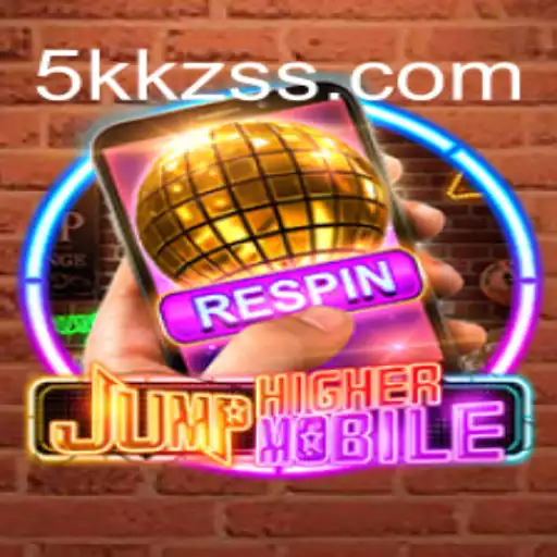 Exploring JumpHighermobile: The Exciting World of 5KKZS.com Oficial Slots Brasil #1